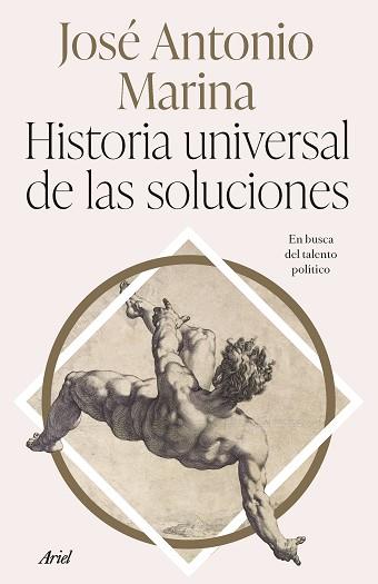 HISTORIA UNIVERSAL DE LAS SOLUCIONES | 9788434437340 | MARINA,JOSÉ ANTONIO | Libreria Geli - Librería Online de Girona - Comprar libros en catalán y castellano