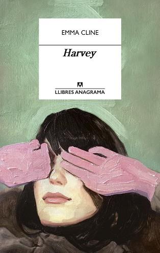 HARVEY(CATALÀ) | 9788433915924 | CLINE,EMMA | Libreria Geli - Librería Online de Girona - Comprar libros en catalán y castellano
