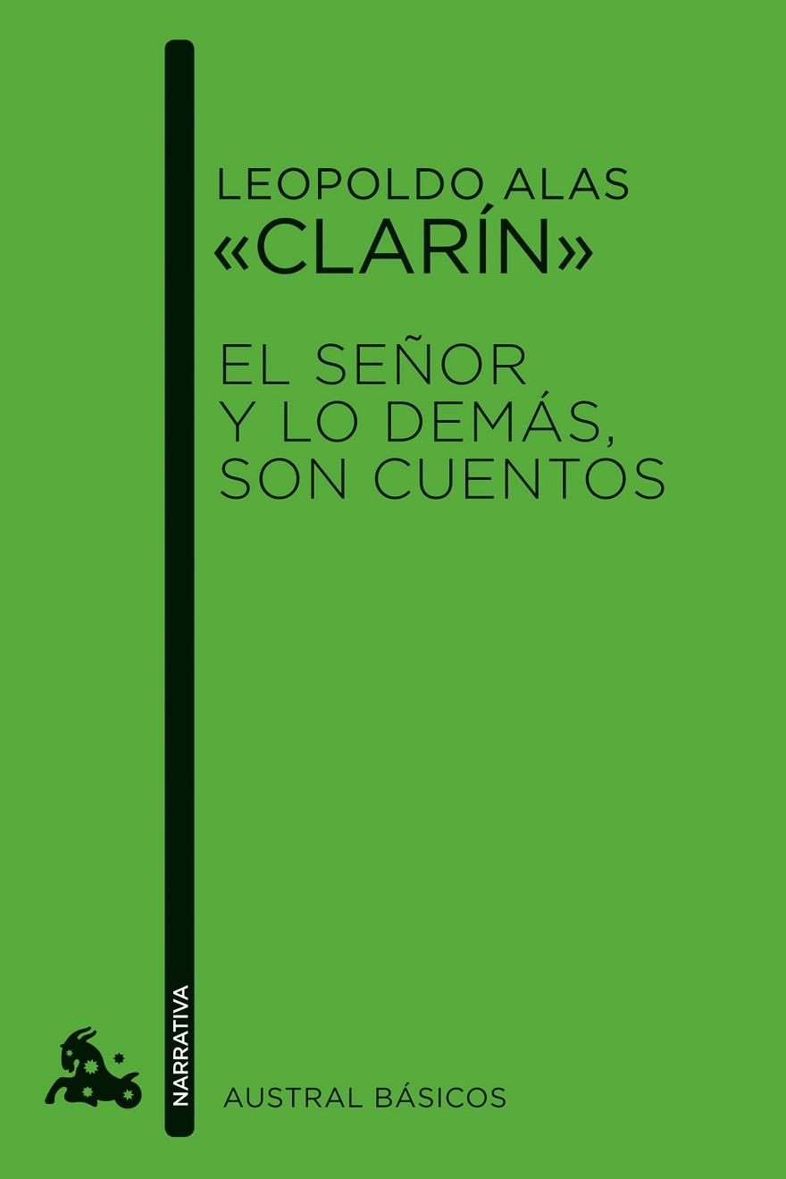 EL SEÑOR Y LO DEMÁS,SON CUENTOS  | 9788467032581 | CLARÍN,LEOPOLDO ALAS | Llibreria Geli - Llibreria Online de Girona - Comprar llibres en català i castellà