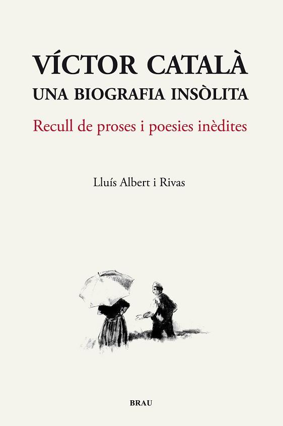 VICTOR CATALÀ.UNA BIOGRAFIA INSOLITA | 9788496905825 | ALBERT,LLUIS | Libreria Geli - Librería Online de Girona - Comprar libros en catalán y castellano
