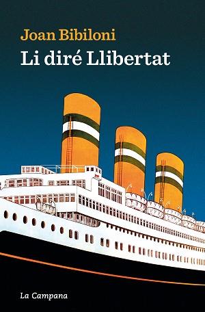 LI DIRÉ LLIBERTAT | 9788419245649 | BIBILONI,JOAN | Libreria Geli - Librería Online de Girona - Comprar libros en catalán y castellano