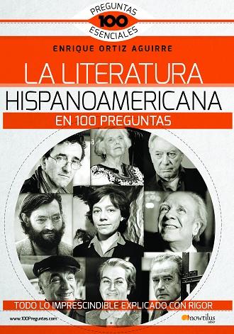 LA LITERATURA HISPANOAMERICANA EN 100 PREGUNTAS | 9788499678689 | ORTIZ AGUIRRE,ENRIQUE | Libreria Geli - Librería Online de Girona - Comprar libros en catalán y castellano