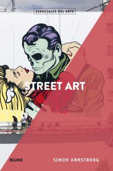 STREET ART | 9788417757557 | ARMSTRONG,SIMON | Libreria Geli - Librería Online de Girona - Comprar libros en catalán y castellano