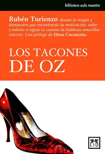LOS TACONES DE OZ | 9788483560631 | TURIENZO,RUBEN | Libreria Geli - Librería Online de Girona - Comprar libros en catalán y castellano