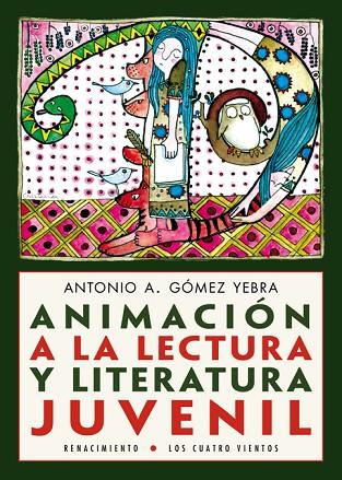 ANIMACIÓN A LA LECTURA Y LITERATURA JUVENIL | 9788416685028 | GÓMEZ YEBRA, ANTONIO A. | Libreria Geli - Librería Online de Girona - Comprar libros en catalán y castellano