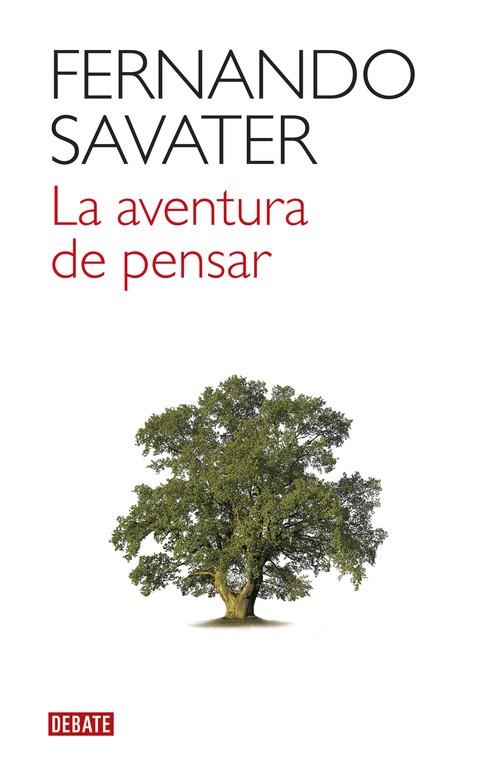 LA AVENTURA DE PENSAR | 9788499926100 | SAVATER,FERNANDO | Libreria Geli - Librería Online de Girona - Comprar libros en catalán y castellano