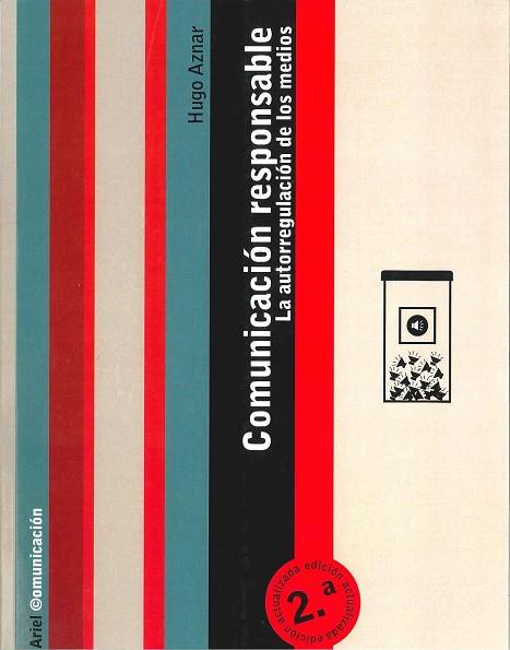 COMUNICACION RESPONSABLE.LA AUTORREGULACION DE LOS MEDIO | 9788434413061 | AZNAR,HUGO | Llibreria Geli - Llibreria Online de Girona - Comprar llibres en català i castellà