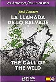 LA LLAMADA DE LO SALVAJE/THE CALL OF THE WILD | 9788417079178 | LONDON,JACK | Libreria Geli - Librería Online de Girona - Comprar libros en catalán y castellano
