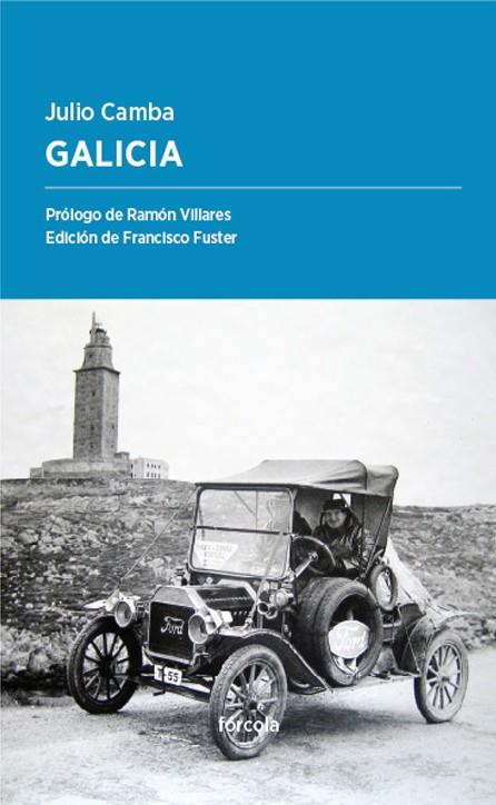 GALICIA | 9788416247417 | CAMBA,JULIO | Libreria Geli - Librería Online de Girona - Comprar libros en catalán y castellano