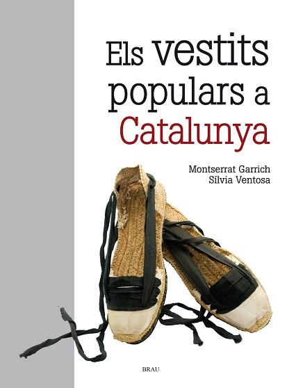 EL VESTITS POPULARS A CATALUNYA | 9788418096129 | VENTOSA,SÍLVIA/GARRICH,MONTSERRAT | Libreria Geli - Librería Online de Girona - Comprar libros en catalán y castellano