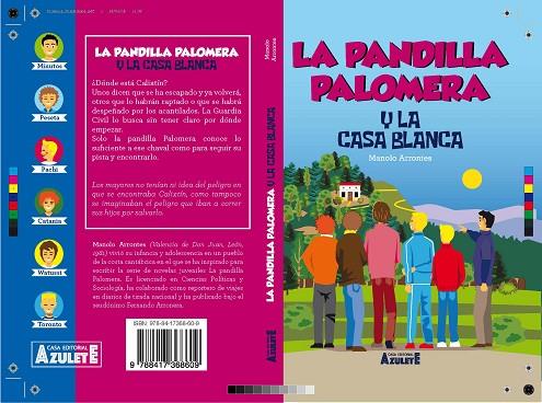 LA PANDILLA PALOMERA Y LA CASA BLANCA | 9788417368609 | ARRONTES,MANUEL | Llibreria Geli - Llibreria Online de Girona - Comprar llibres en català i castellà