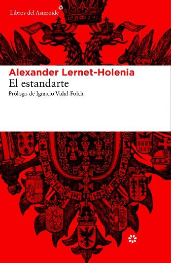 EL ESTANDARTE | 9788415625612 | LERNET-HOLENIA,ALEXANDER | Llibreria Geli - Llibreria Online de Girona - Comprar llibres en català i castellà