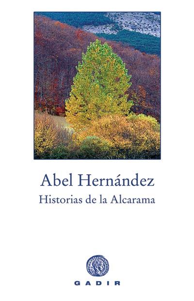 HISTORIAS DE LA ALCARAMA | 9788496974098 | HERNANDEZ,ABEL | Llibreria Geli - Llibreria Online de Girona - Comprar llibres en català i castellà