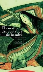 EL CUENTO DEL CORTADOR DE BAMBÚ | 9788498796339 | Libreria Geli - Librería Online de Girona - Comprar libros en catalán y castellano