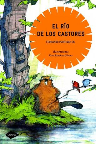 EL RIO DE LOS CASTORES | 9788408088813 | MARTINEZ,FERNANDO | Llibreria Geli - Llibreria Online de Girona - Comprar llibres en català i castellà