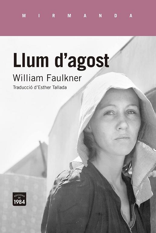 LLUM D'AGOST | 9788416987320 | FAULKNER,WILLIAM | Libreria Geli - Librería Online de Girona - Comprar libros en catalán y castellano