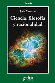 CIENCIA,FILOSOFIA Y RACIONALIDAD | 9788497847766 | MOSTERIN,JESUS | Llibreria Geli - Llibreria Online de Girona - Comprar llibres en català i castellà