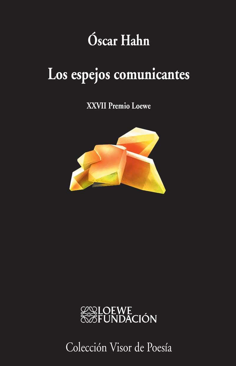 LOS ESPEJOS COMUNICANTES | 9788498959048 | HAHN,ÓSCAR | Llibreria Geli - Llibreria Online de Girona - Comprar llibres en català i castellà