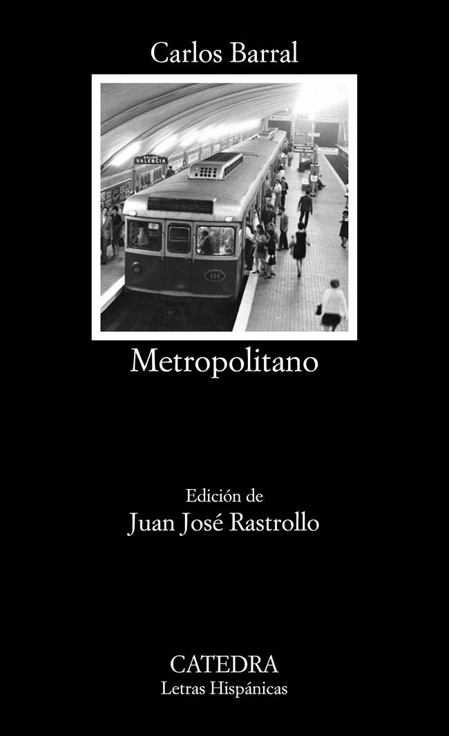 METROPOLITANO | 9788437639284 | BARRAL,CARLOS | Llibreria Geli - Llibreria Online de Girona - Comprar llibres en català i castellà