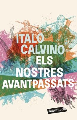 ELS NOSTRES AVANTPASSATS | 9788419107794 | CALVINO,ITALO | Libreria Geli - Librería Online de Girona - Comprar libros en catalán y castellano