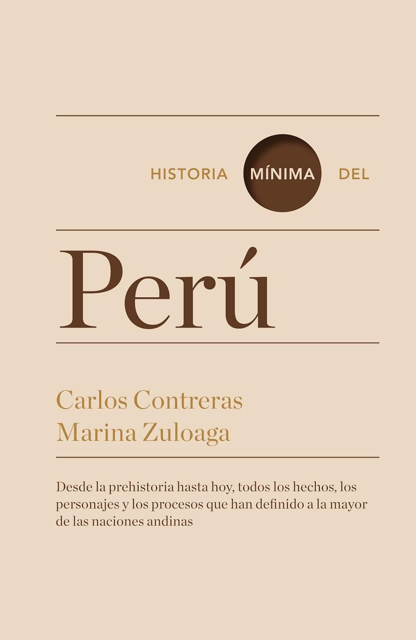 HISTORIA MÍNIMA DEL PERÚ | 9788416142071 | CONTRERAS,CARLOS/ZULOAGA,MARINA | Libreria Geli - Librería Online de Girona - Comprar libros en catalán y castellano