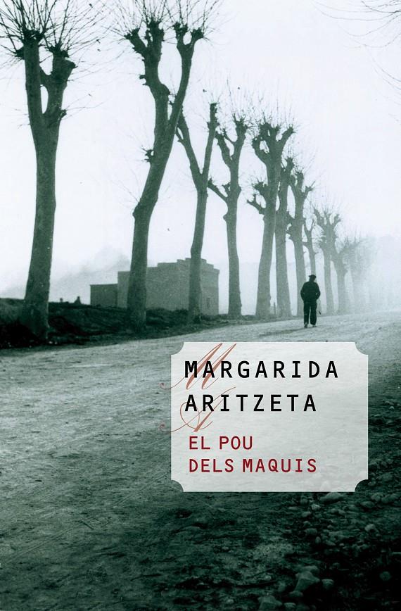 EL POU DELS MAQUIS | 9788490340462 | ARITZETA,MARGARIDA (1953,VALLS) | Llibreria Geli - Llibreria Online de Girona - Comprar llibres en català i castellà