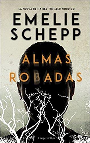 ALMAS ROBADAS | 9788491391586 | SCHEPP,EMELIE | Libreria Geli - Librería Online de Girona - Comprar libros en catalán y castellano