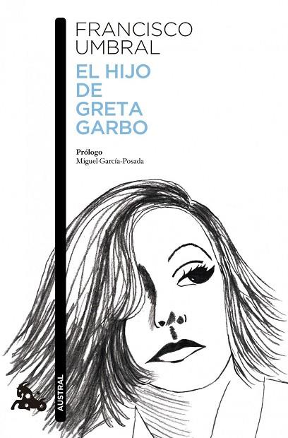 EL HIJO DE GRETA GARBO | 9788408121084 | UMBRAL,FRANCISCO | Libreria Geli - Librería Online de Girona - Comprar libros en catalán y castellano
