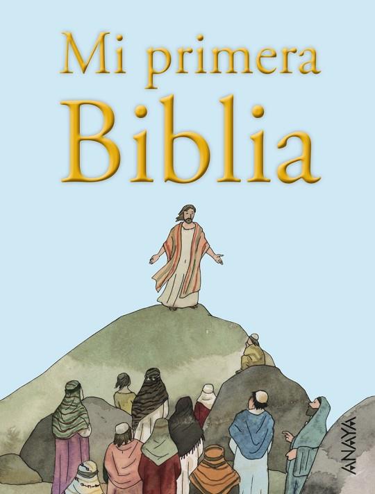 MI PRIMERA BIBLIA | 9788469827284 | MUÑOZ PUELLES,VICENTE | Libreria Geli - Librería Online de Girona - Comprar libros en catalán y castellano