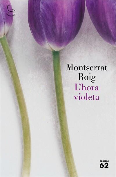 L'HORA VIOLETA | 9788429778342 | ROIG,MONTSERRAT | Libreria Geli - Librería Online de Girona - Comprar libros en catalán y castellano
