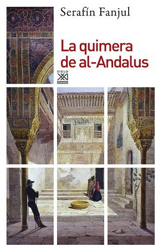 LA QUIMERA DEL AL-ANDALUS | 9788432311505 | FANJUL,SERAFIN | Llibreria Geli - Llibreria Online de Girona - Comprar llibres en català i castellà