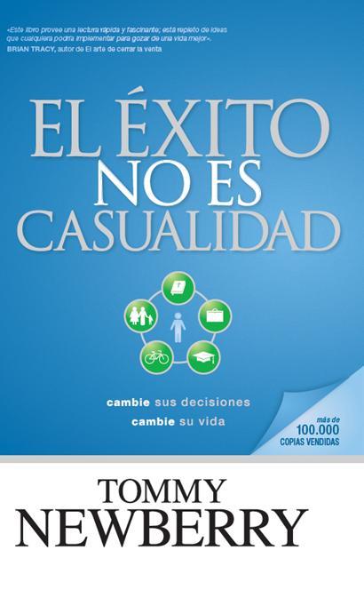 EL EXITO NO ES CASUALIDAD | 9788415404507 | NEWBERRY,TOMMY | Llibreria Geli - Llibreria Online de Girona - Comprar llibres en català i castellà