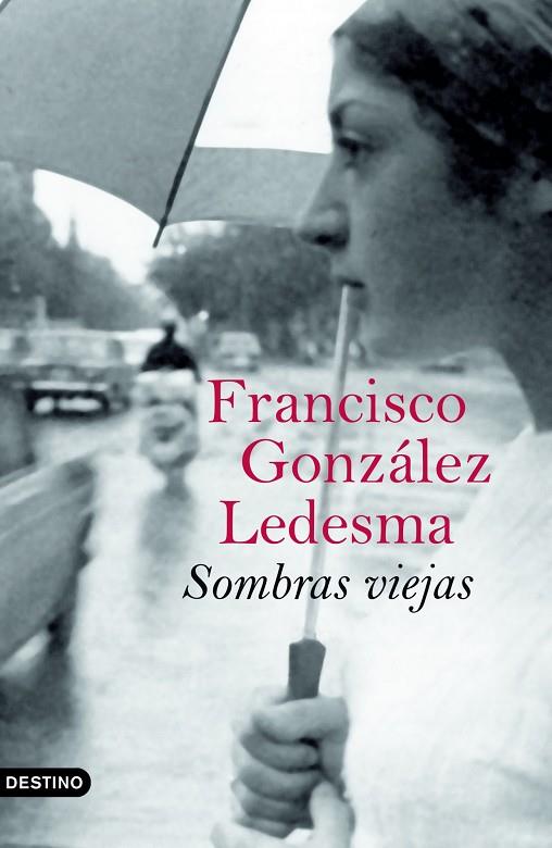 SOMBRAS VIEJAS | 9788423339723 | GONZALEZ LEDESMA,FRANCISCO | Llibreria Geli - Llibreria Online de Girona - Comprar llibres en català i castellà