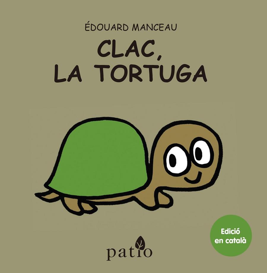 CLAC,LA TORTUGA | 9788416256778 | MANCEAU,ÉDOUARD | Llibreria Geli - Llibreria Online de Girona - Comprar llibres en català i castellà