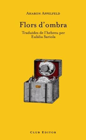 FLORS D'OMBRA | 9788473291378 | APPELFELD,AHARON | Libreria Geli - Librería Online de Girona - Comprar libros en catalán y castellano