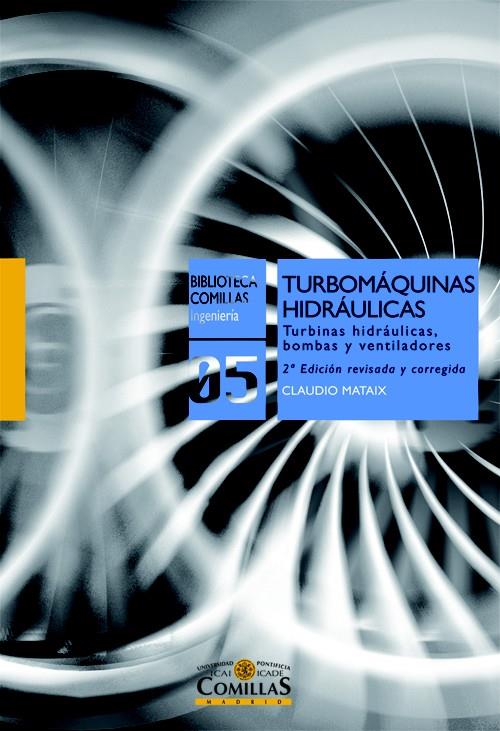 TURBOMAQUINAS HIDRAULICAS | 9788484682523 | MATAIX,CLAUDIO | Llibreria Geli - Llibreria Online de Girona - Comprar llibres en català i castellà