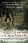 LA CONSPIRACION DEL MAR MUERTO | 9788427032415 | BAIGNET,MICHAEL/LEIGH,RICHARD | Llibreria Geli - Llibreria Online de Girona - Comprar llibres en català i castellà