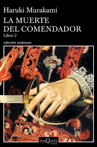 LA MUERTE DEL COMENDADOR.LIBRO 2 | 9788490666326 | MURAKAMI,HARUKI | Libreria Geli - Librería Online de Girona - Comprar libros en catalán y castellano