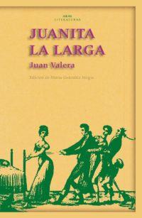 JUANITA LA LARGA | 9788446022442 | VALERA,JUAN | Libreria Geli - Librería Online de Girona - Comprar libros en catalán y castellano
