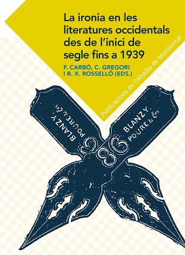 LA IRONIA EN LES LITERATURES OCCIDENTALS DES DE L'INICI DE SEGLER FINS A 1939 | 9788498838732 | A.A.D.D. | Llibreria Geli - Llibreria Online de Girona - Comprar llibres en català i castellà