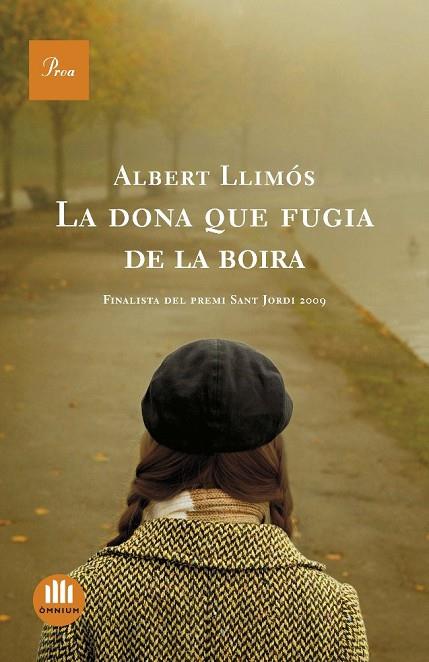 LA DONA QUE FUGIA DE LA BOIRA | 9788482568690 | LLIMOS,ALBERT | Llibreria Geli - Llibreria Online de Girona - Comprar llibres en català i castellà