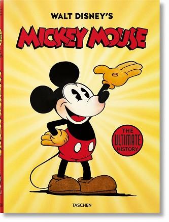 WALT DISNEY'S MICKEY MOUSE. THE ULTIMATE HISTORY | 9783836583558 | GERSTEIN,DAVID/KAUFMAN, J. B. | Llibreria Geli - Llibreria Online de Girona - Comprar llibres en català i castellà