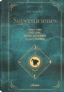 SUPERSTICIONES | 9788411540117 | MCLEROY,DR. MCELROY | Libreria Geli - Librería Online de Girona - Comprar libros en catalán y castellano
