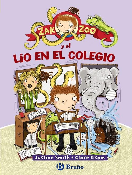 ZAK ZOO-1.EL LÍO EN EL COLEGIO | 9788421699805 | SMITH,JUSTINE/ELSOM,CLARE | Libreria Geli - Librería Online de Girona - Comprar libros en catalán y castellano