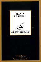 RAMA DESNUDA | 9788483107355 | TRAPIELLO,ANDRES | Libreria Geli - Librería Online de Girona - Comprar libros en catalán y castellano