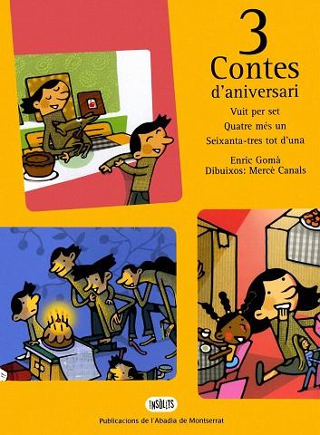 3 CONTES D'ANIVERSARI | 9788484157984 | GOMÀ,ENRIC | Libreria Geli - Librería Online de Girona - Comprar libros en catalán y castellano