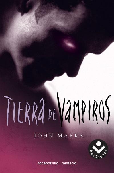 TIERRA DE VAMPIROS | 9788496940307 | MARKS,JOHN | Libreria Geli - Librería Online de Girona - Comprar libros en catalán y castellano