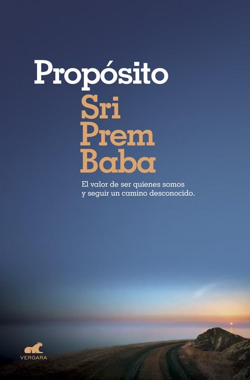 PROPóSITO | 9788416076239 | SRI PREM BABA | Llibreria Geli - Llibreria Online de Girona - Comprar llibres en català i castellà