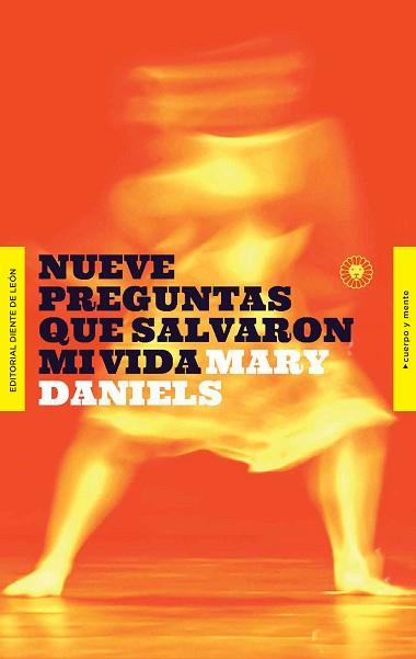 NUEVE PREGUNTAS QUE SALVARON MI VIDA | 9788494913532 | DANIELS,MARY | Libreria Geli - Librería Online de Girona - Comprar libros en catalán y castellano