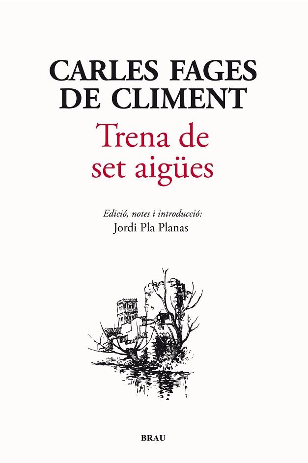 TRENA DE SET AIGÜES | 9788415885054 | FAGES DE CLIMENT,CARLES | Libreria Geli - Librería Online de Girona - Comprar libros en catalán y castellano
